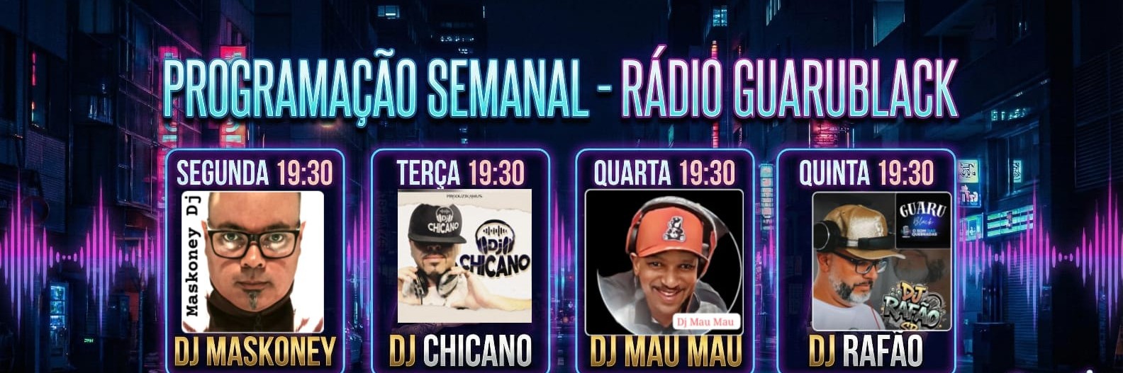 PROGRAMAÇÃO  SEMANAL  AO VIVO  COM  OS  DJS  DA RADIO GUARUBLACK
