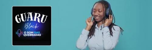 RADIO GUARUBLACK - O SOM  DAS  QUEBRADAS